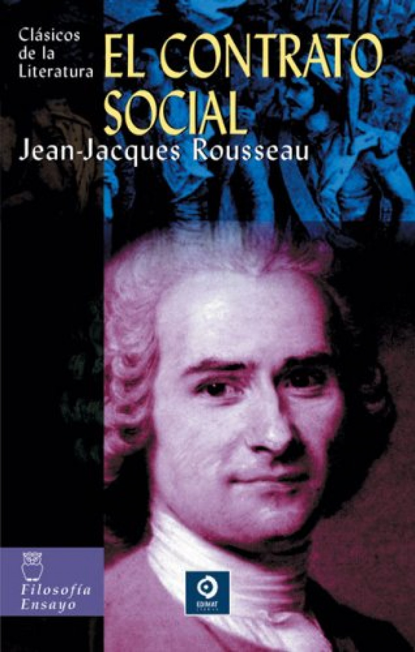 El contrato social - Rousseau, Jean-Jacques