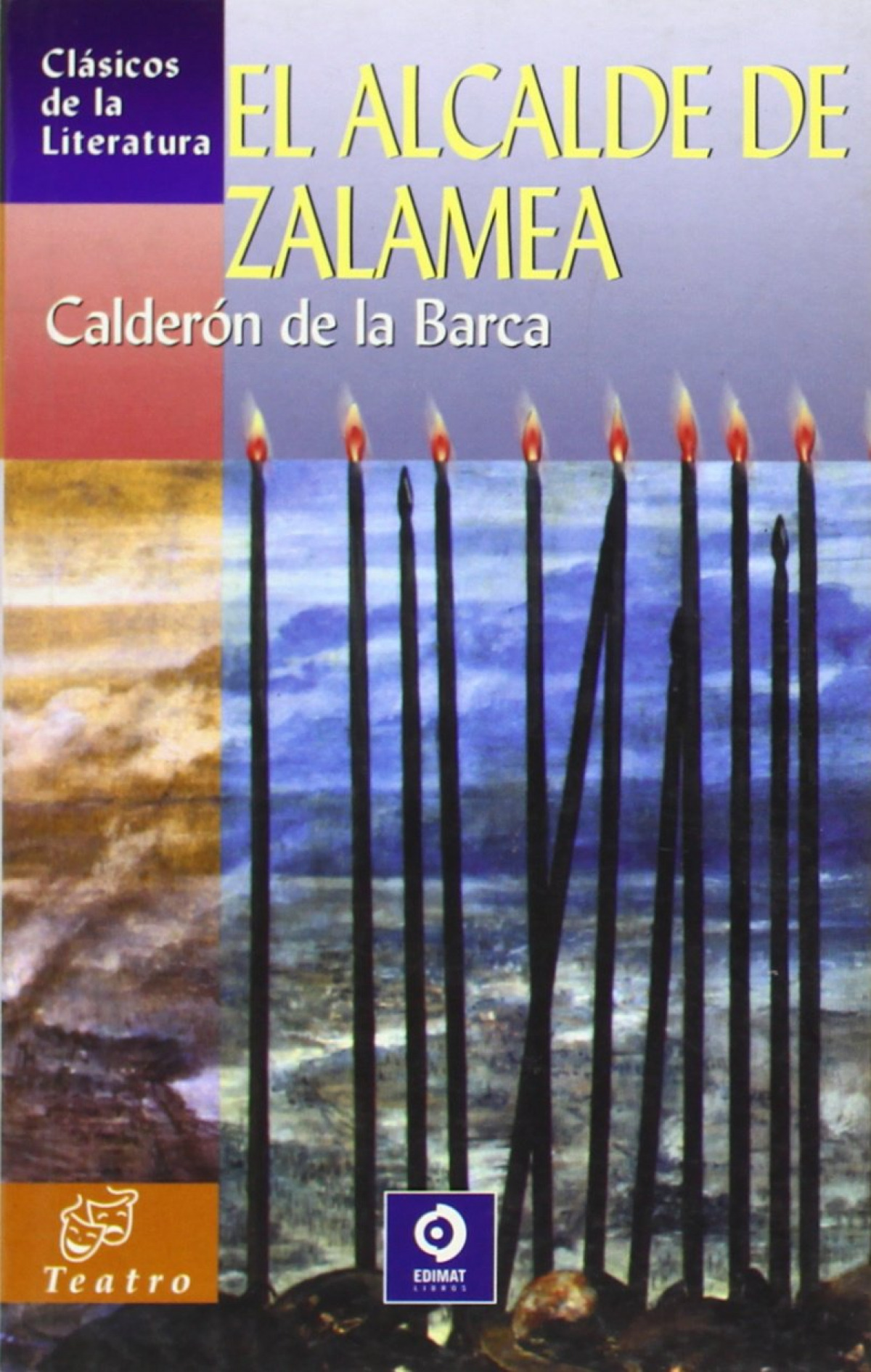 El alcalde de zalamea - de la Barca, Calderón