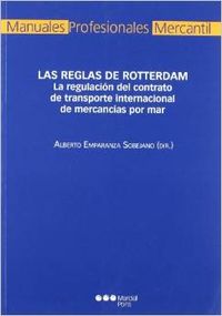 LAS REGLAS DE ROTTERDAM LA REGULACION DEL CONTRATO DE TRANSP
