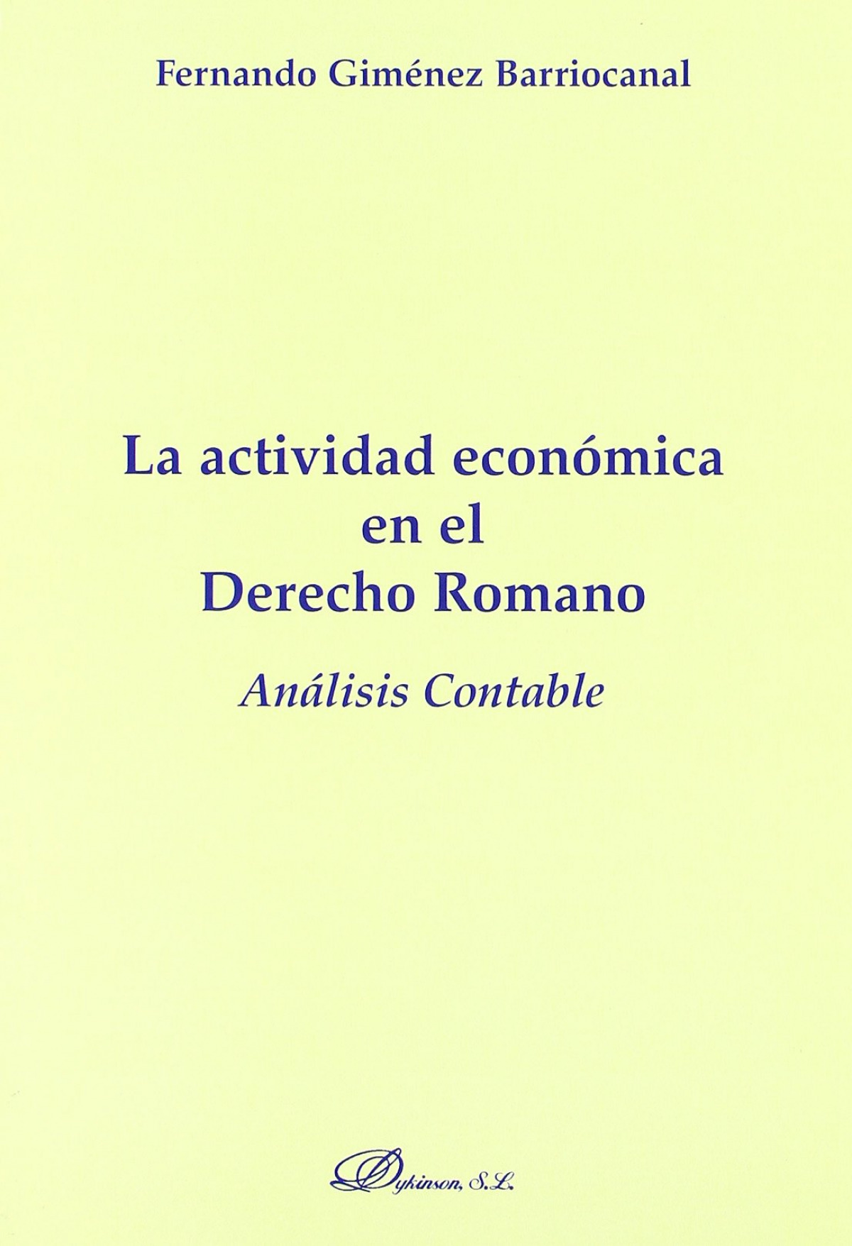 La actividad económica en el derecho romano - Giménez Barriocanal, Fernando