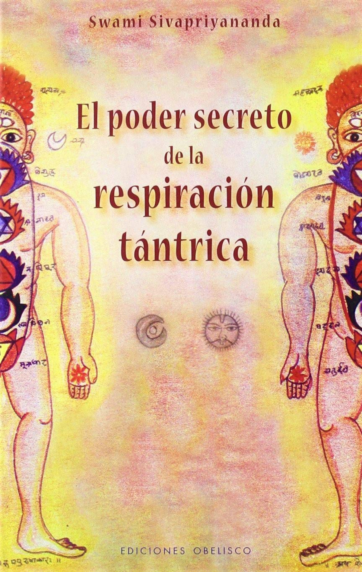 Poder secreto de la respiracion tantrica - Sivapriyananda, Swami