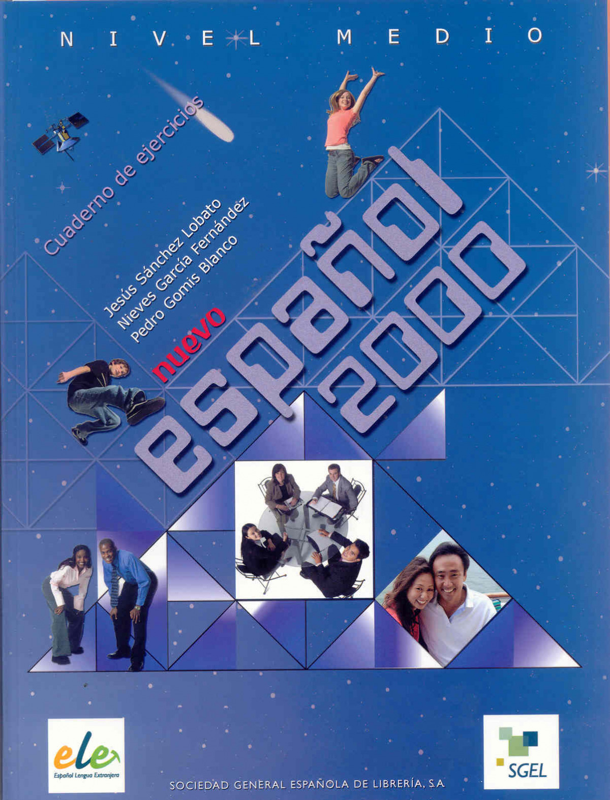 Nuevo espaÑol 2000.medio (ejercicios) - García Hernández, Nieves/Sánchez Lobato, Jesús