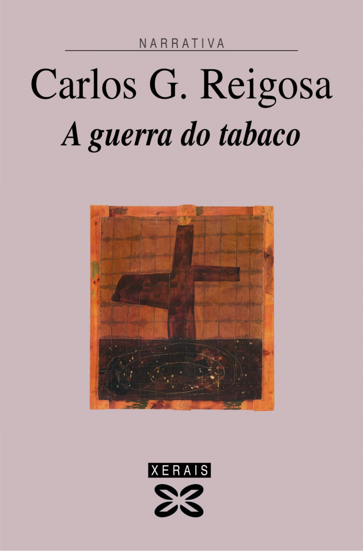 A guerra do tabaco - Reigosa, Carlos G.