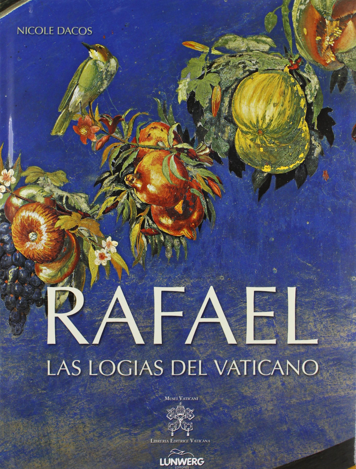 Rafael. Las logias del vaticano - Nicole Dacos