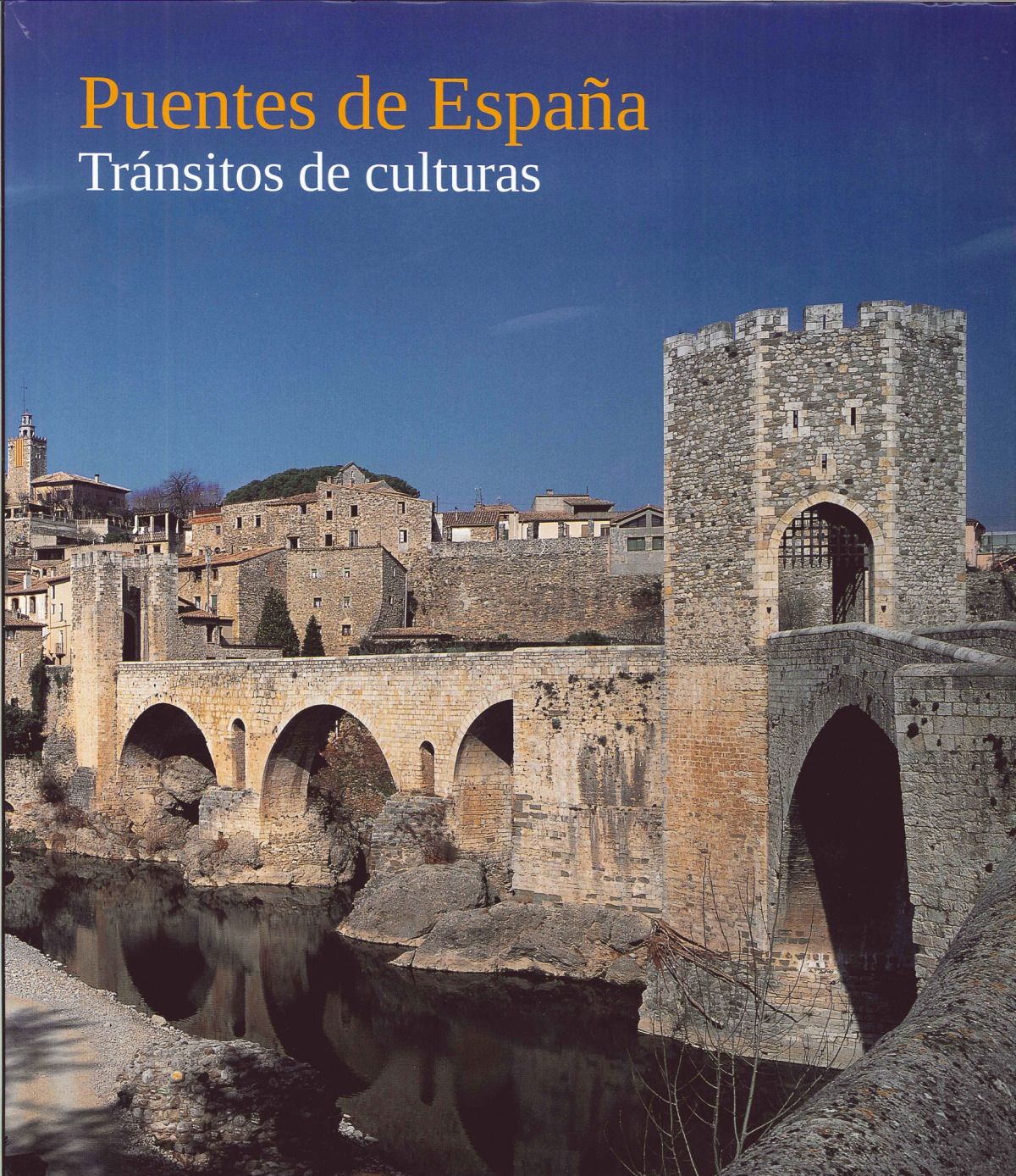 Puentes de España. Tránsitos de culturas - Aa.Vv.