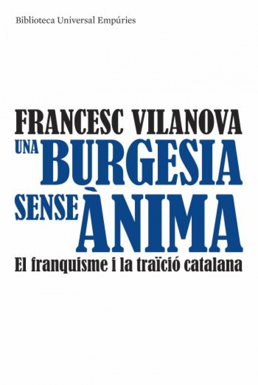Una burgesia sense ànima - Vilanova, Francesc