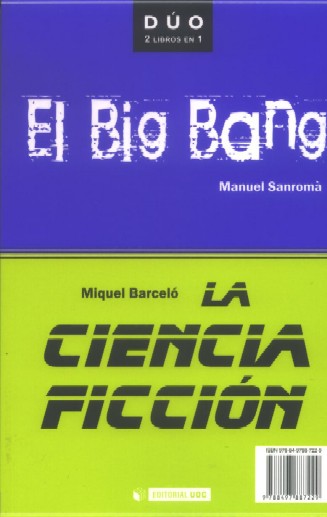 El Big Bang y La ciencia ficción - Sanromá, Manuel