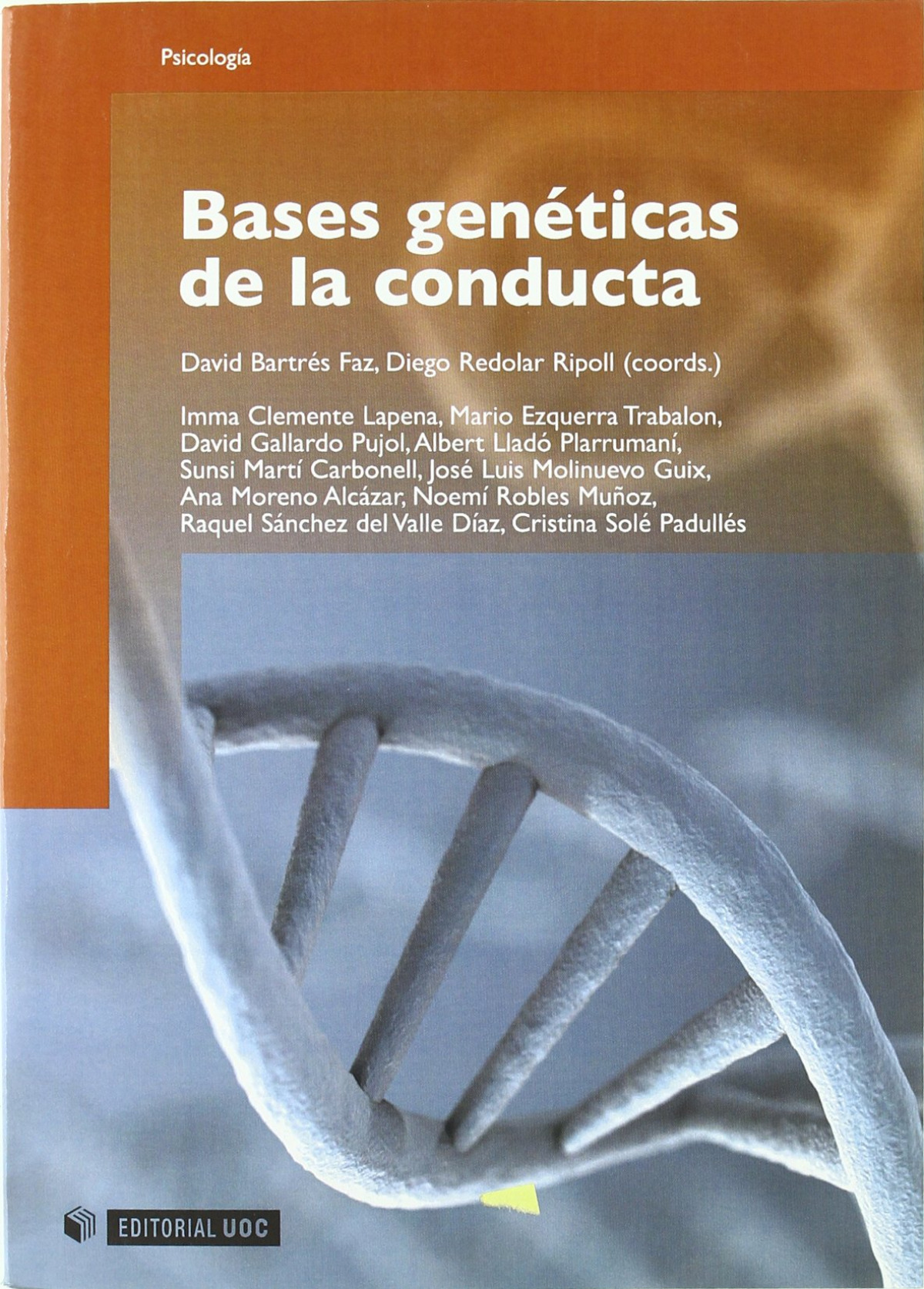 Bases genéticas de la conducta - Vv.Aa.