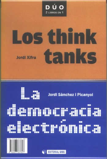 La democracia electrónica y Los think tanks - Sánchez, Jordi