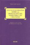 NUEVOS DELITOS SOBRE LA ORDENACION DEL TERRITORIO Y EL URBANISMO