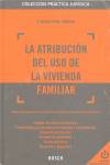 ATRIBUCION DEL USO DE LA VIVIENDAQ FAMILIAR
