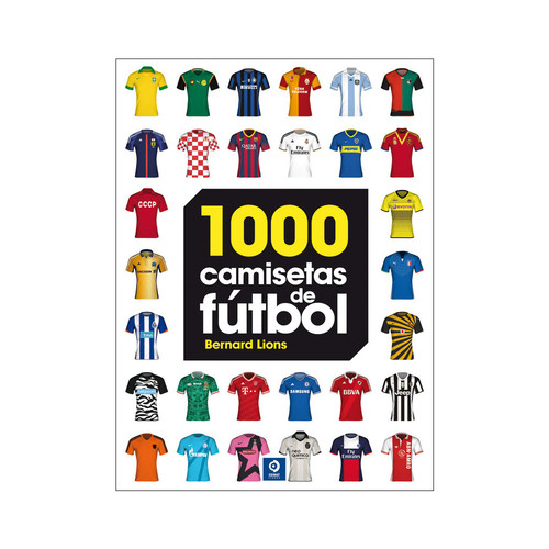 1000 Camisetas De Fútbol - - Lion, Bernard - Imosver