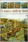 UN PUERTO A TRAVES DEL TIEMPO