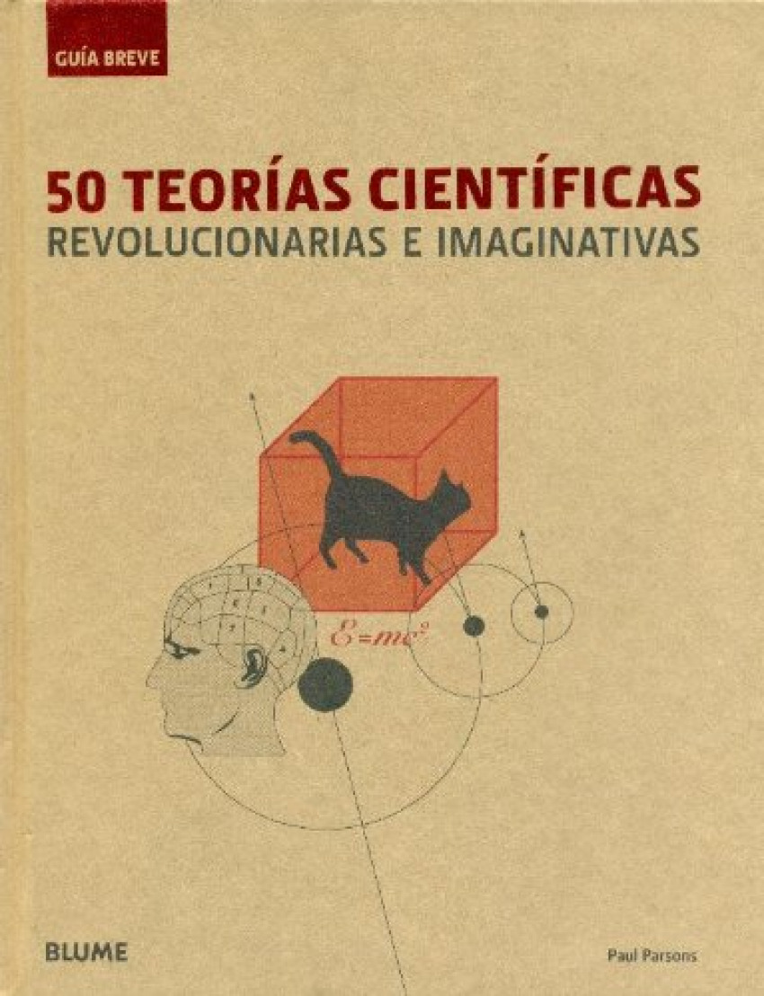 50 teorÍas cientÍficas revolucionarias e imaginativas 50 teorias cient - Parsons, Paul