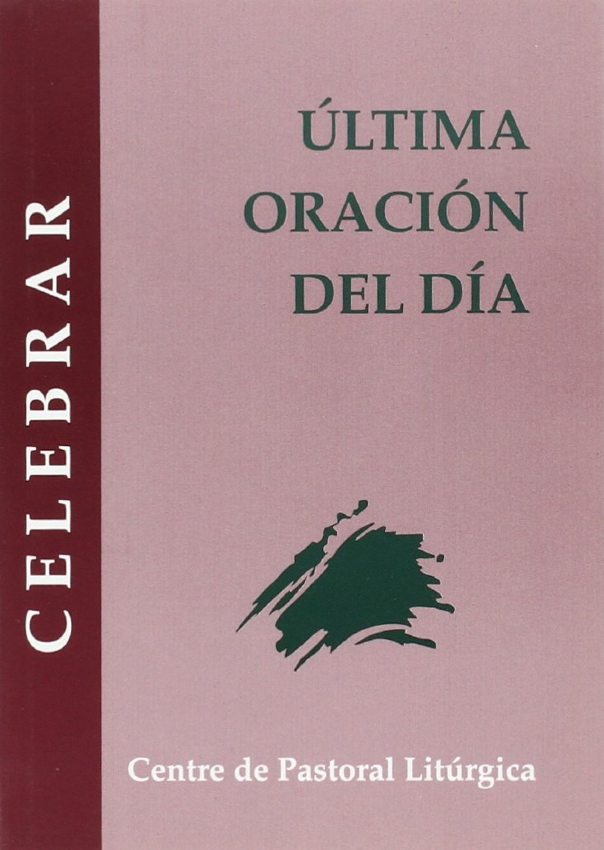 ULTIMA ORACI�N DEL D�A