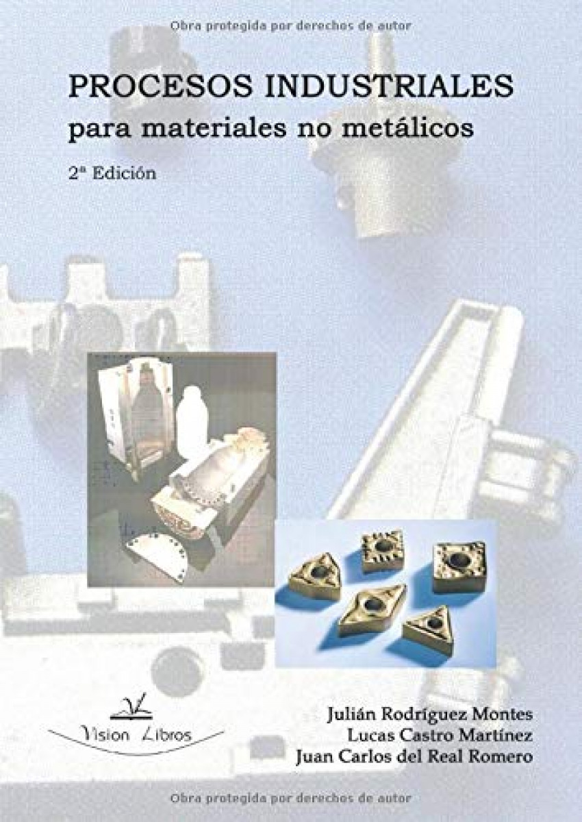 Procesos industriales para materiales no metalicos - Rodriguez Montes, Julian