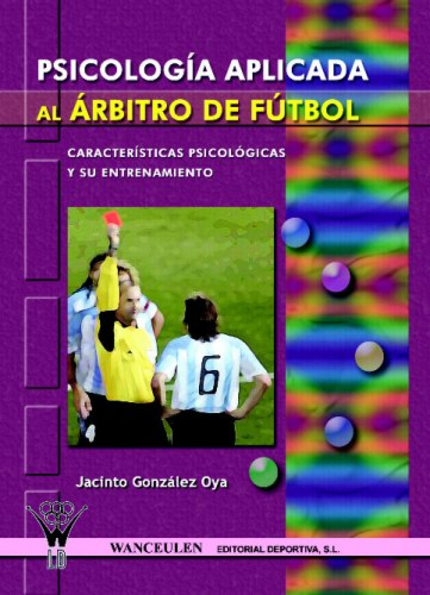 Psicologia aplicada arbitro futbol - Gonzalez, Jacinto