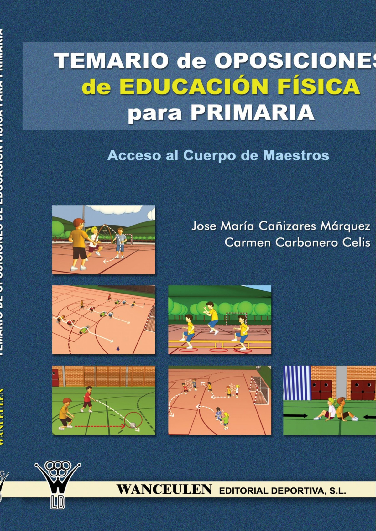 Temario oposiciones educ fisica primaria - CaÑizares, Jose Mª