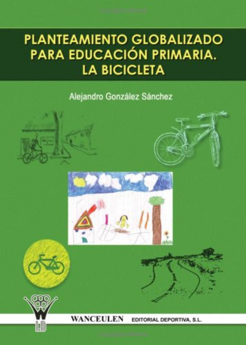 Planteamiento globalizado educ primaria bicicleta - Gonzalez, Alejandro