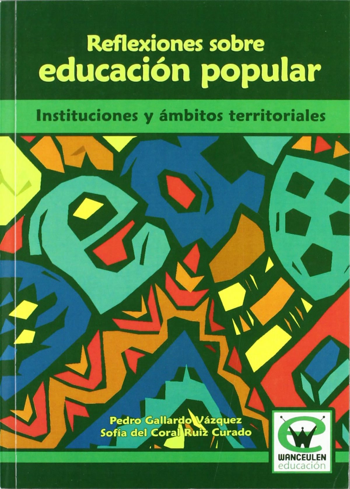 Reflexiones educacion popular - Gallardo, Pedro
