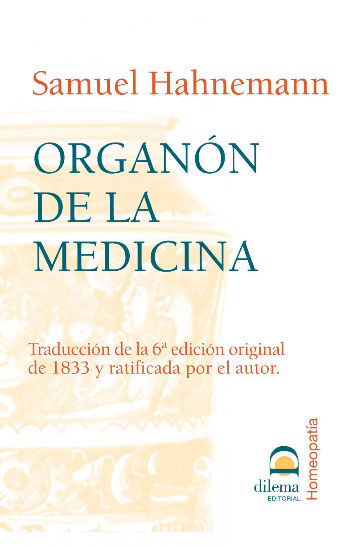 Organón de la Medicina - Hahnemann, Samuel