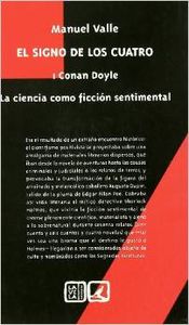 El signo de los cuatro. Conan Doyle. La ciencia como ficción sentiment - Valle, Manuel