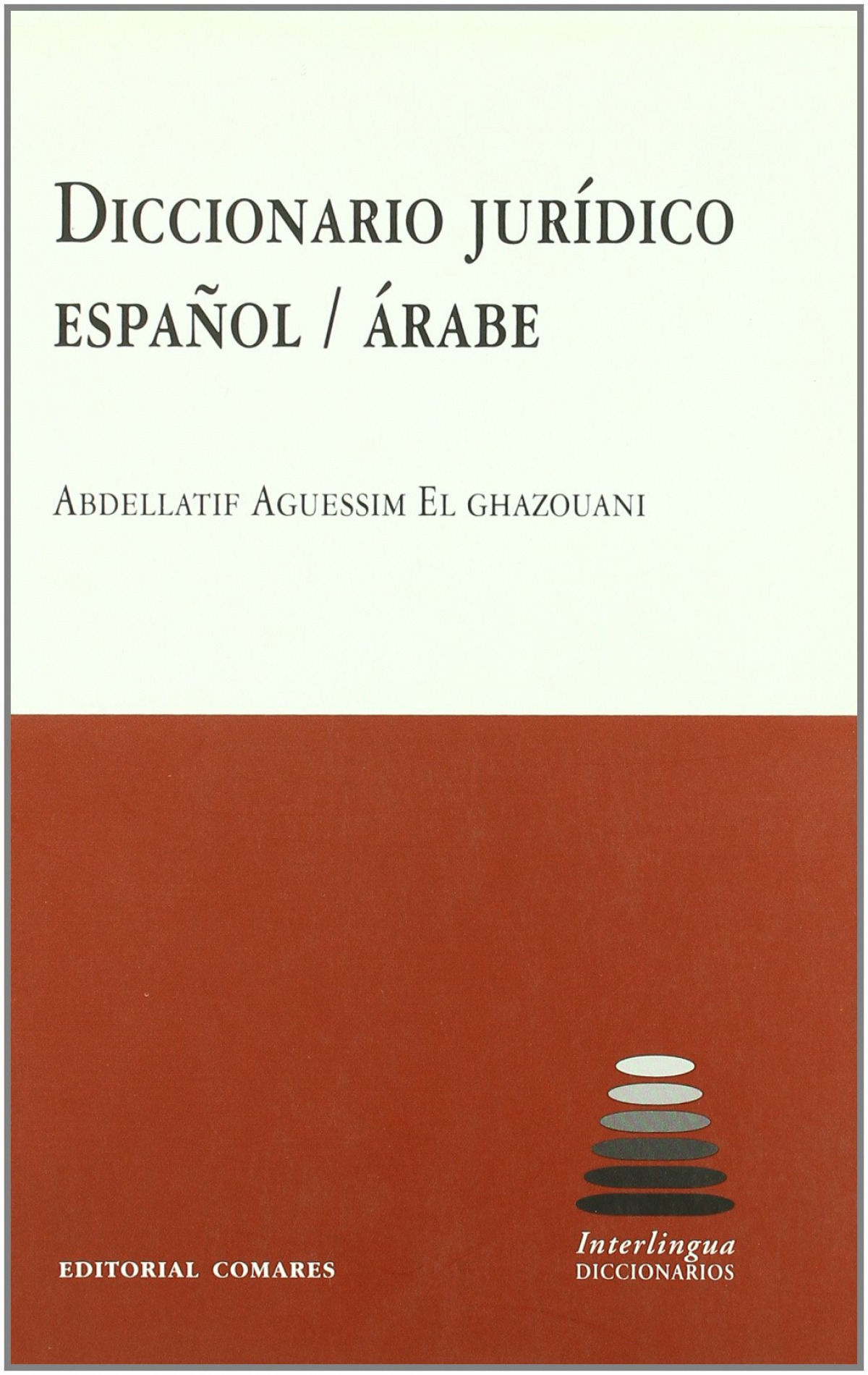 Diccionario juridico español-arabe - Aguessim El Ghazouani, Abdellatif