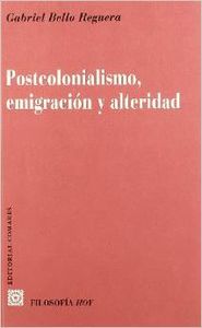 Postcolonialismo, emigracion y alteridad - Bello Reguera, Gabriel
