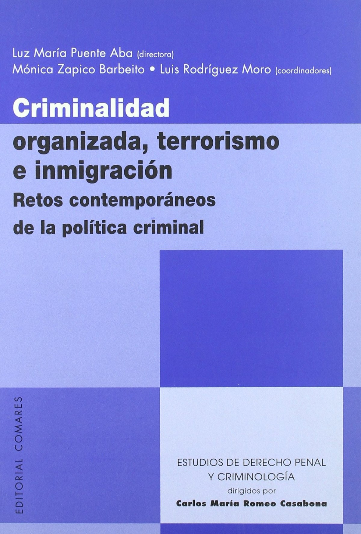 Criminalidad organizada, terrorismo e inmigracion - Puente Aba, Luz María