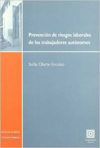 Prevención de riesgos laborales de los trabajadores autónomos - Olarte Encabo, Sofía