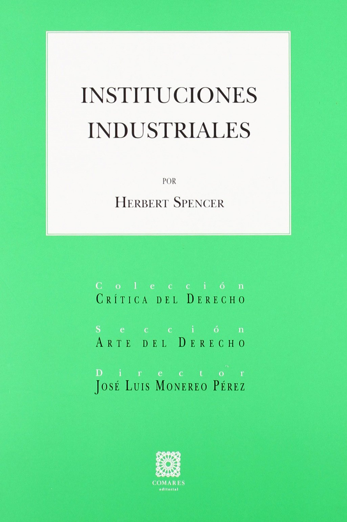 Instituciones industriales - Spencer, Herbert