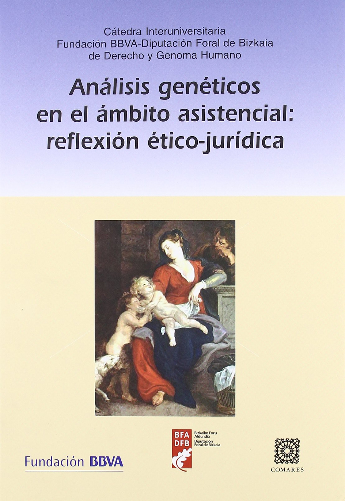 Analisis geneticos ambito asistencial:reflexion etico... - Vv.Aa.