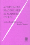 Autonomous reading skills in academic english - Fernández Santiago, Miriam / Tutáeva, Kamila