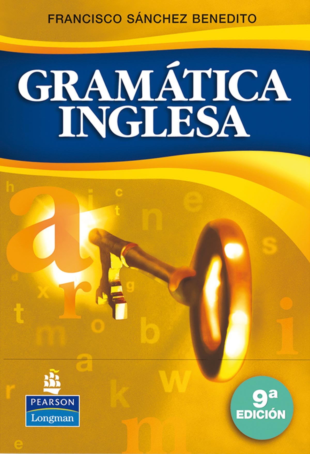 (07).gramatica inglesa.libro (9a.ed) - Sánchez Benedito, Francisco