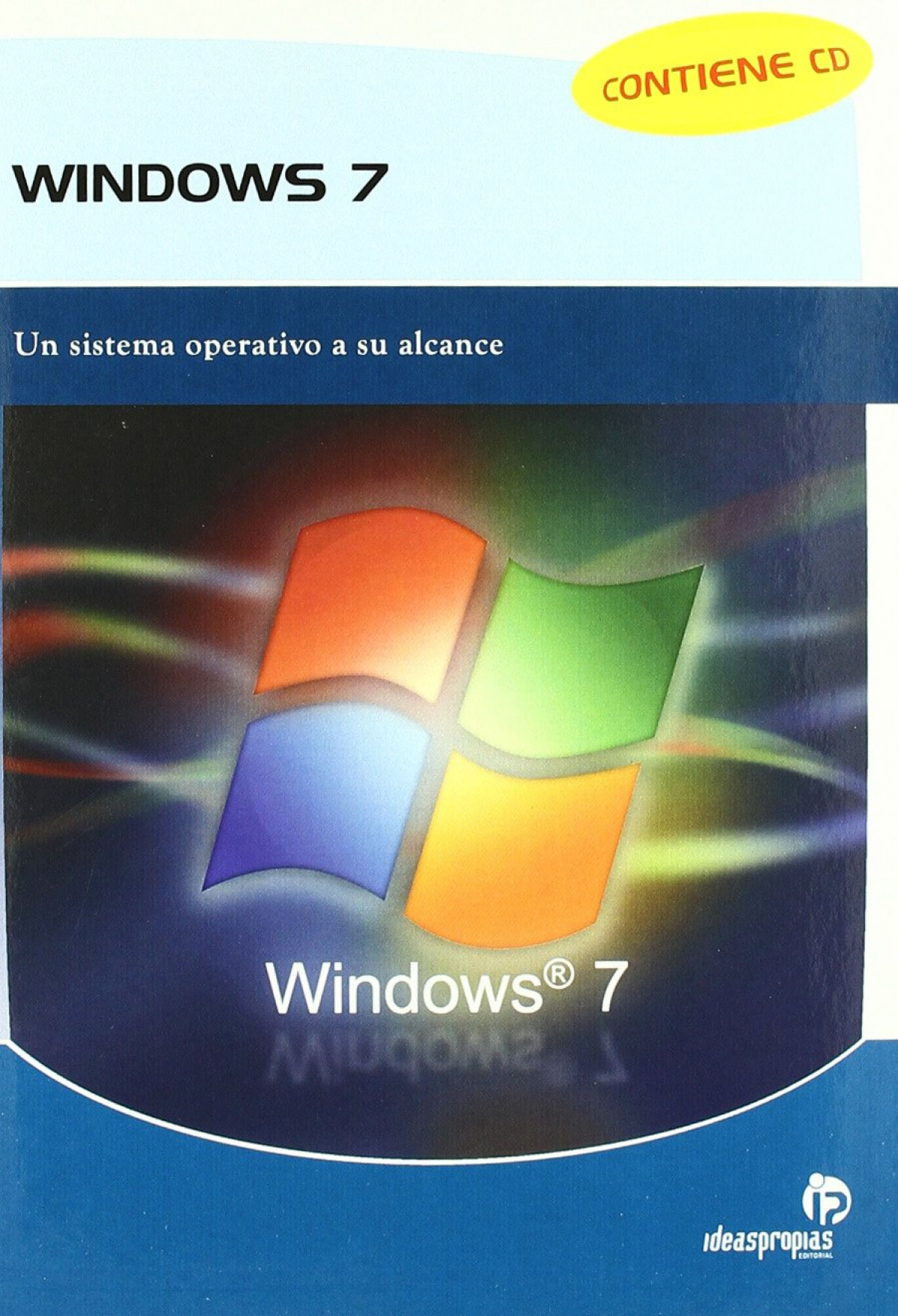 Windows 7 Un sistema operativo a su alcance - ', María Esther Ferreir'