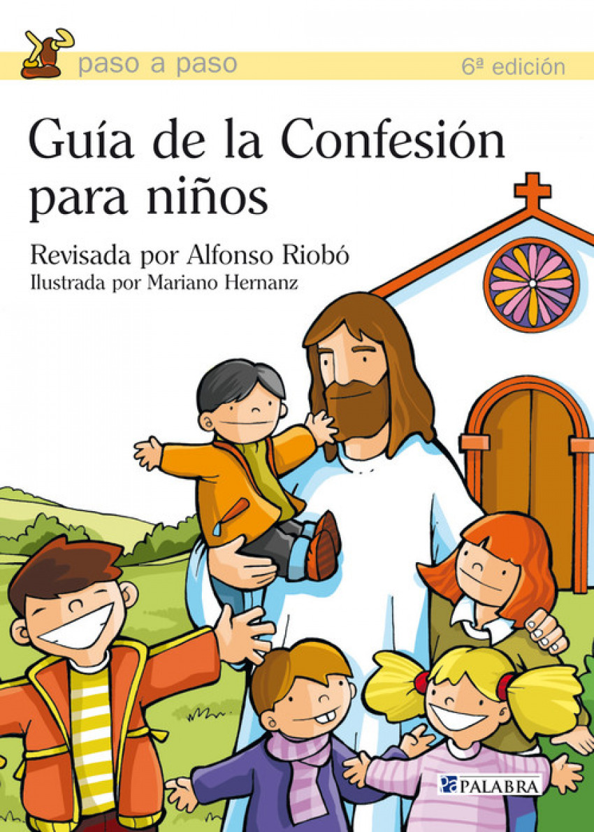 Guía confesiones paso a paso para niños - Aa.Vv.