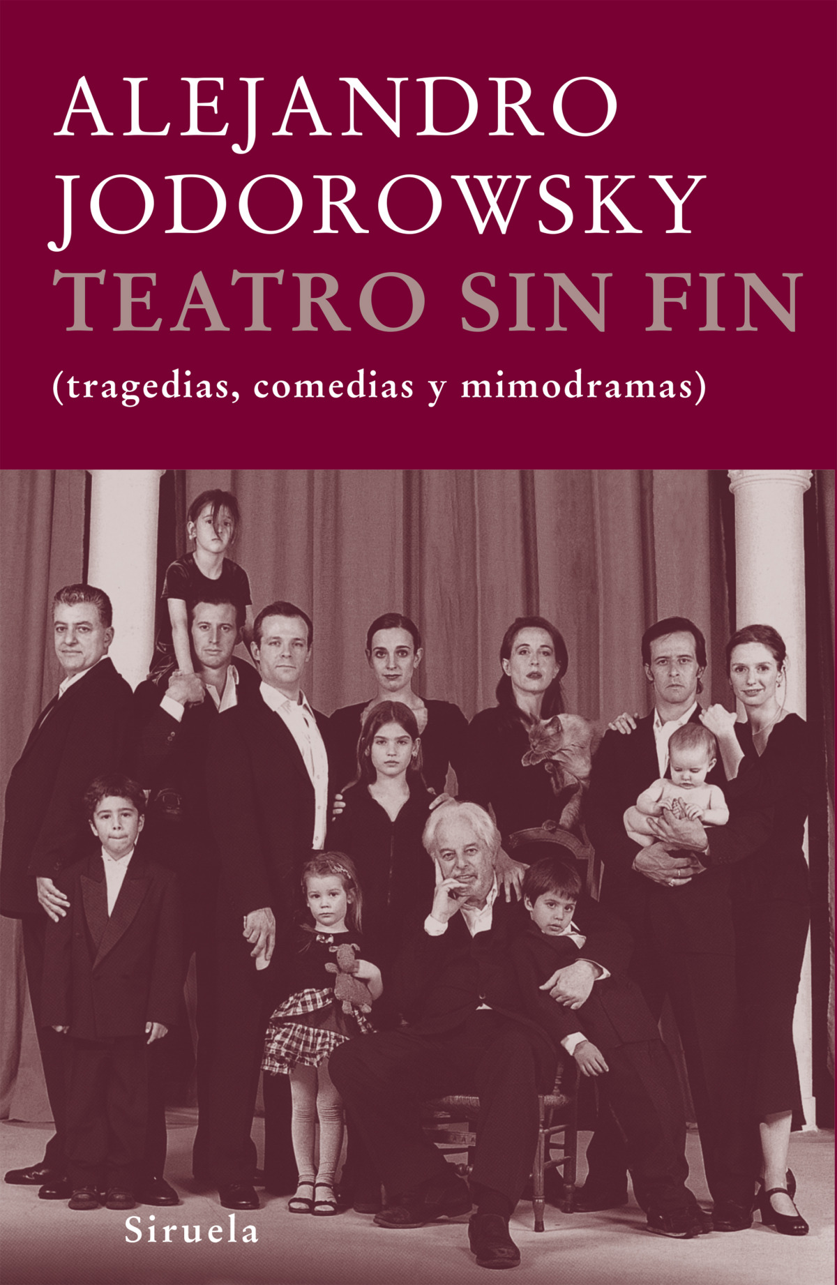 Teatro sin fin (tragedias, comedias y mimodramas) - Jodorowsky, Alejandro