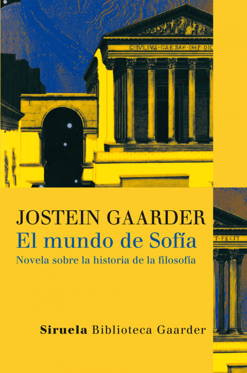 El mundo de Sofía Novela sobre la historia de la filosofía - Gaarder, Jostein