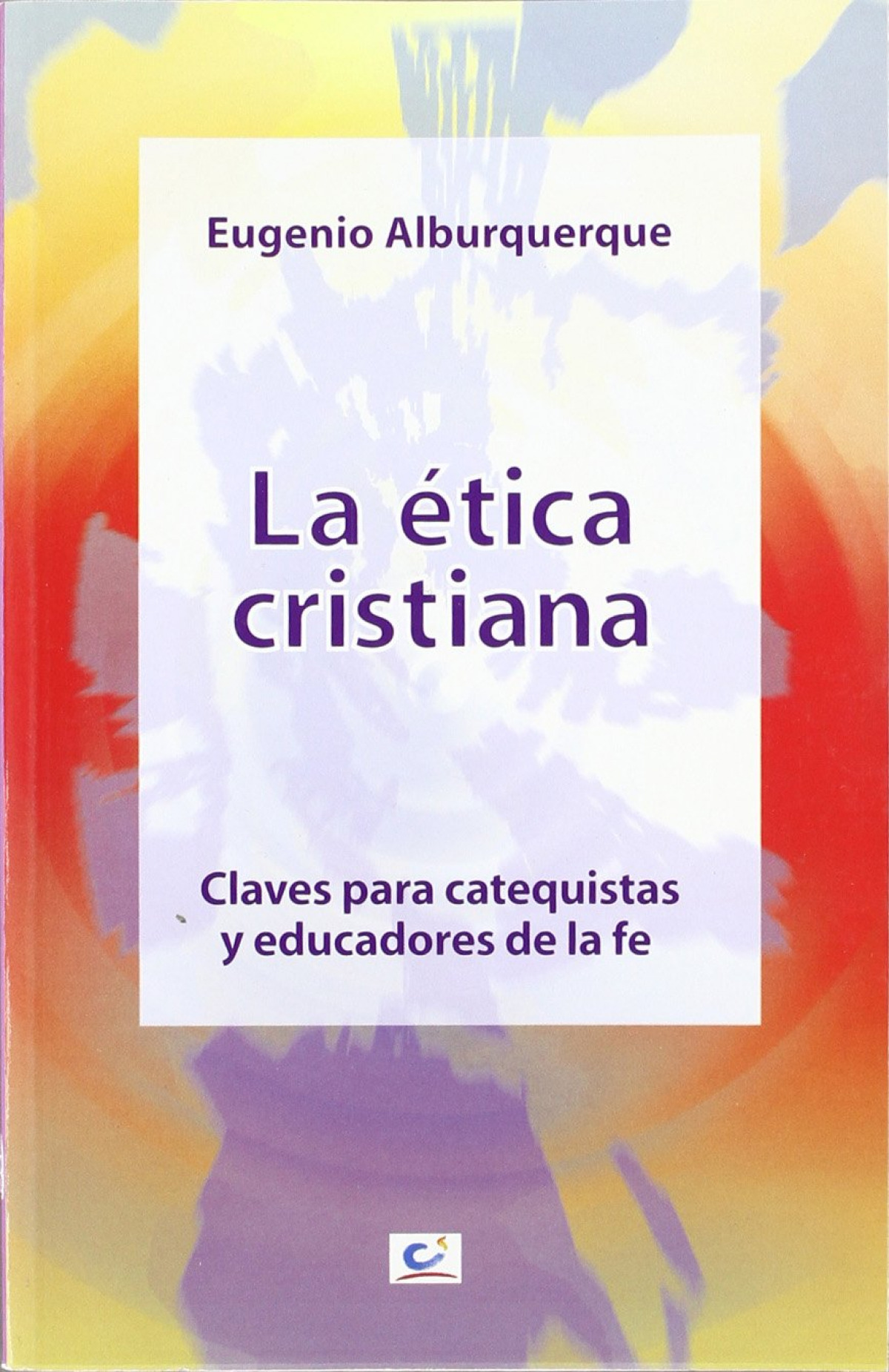 La �tica cristiana