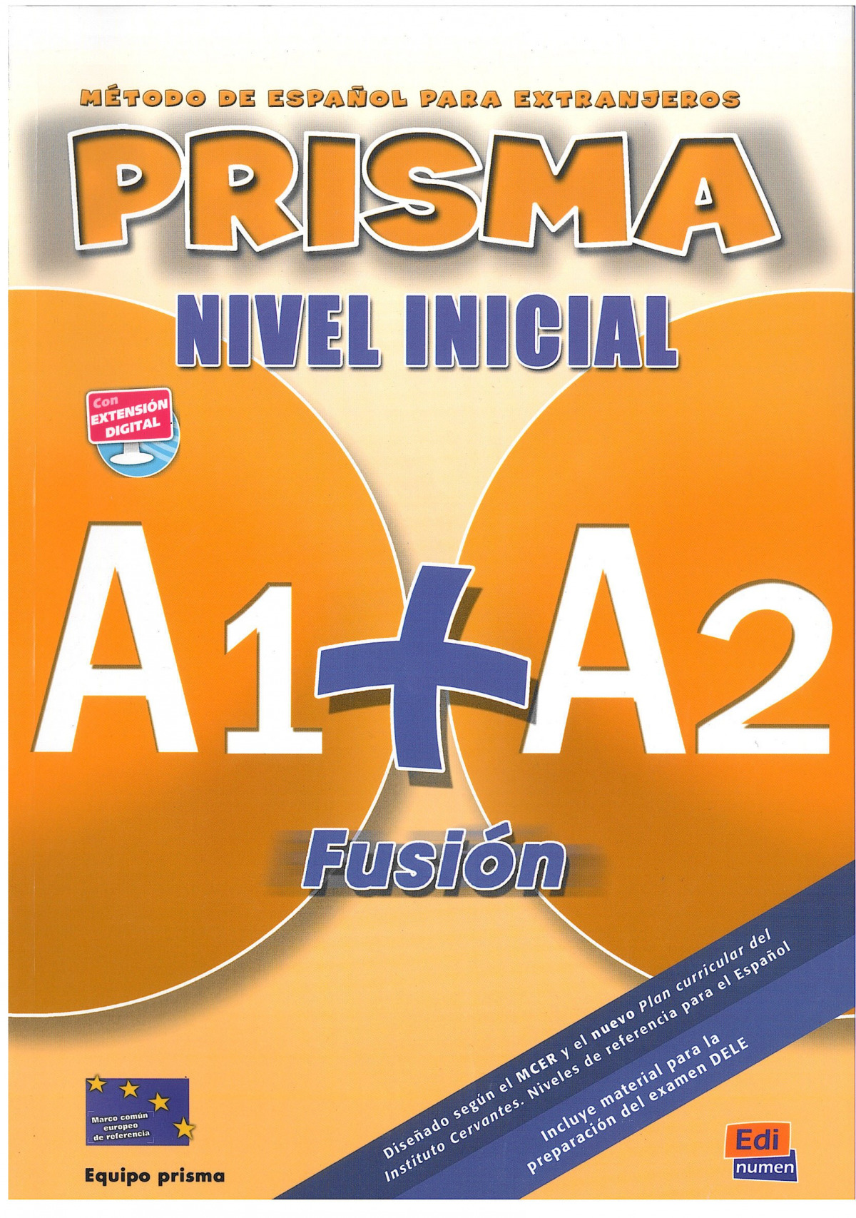 Prisma Fusión A1+A2 - L. del alumno + CD: Libro del alumno: 0000 (Prisma Fusion)