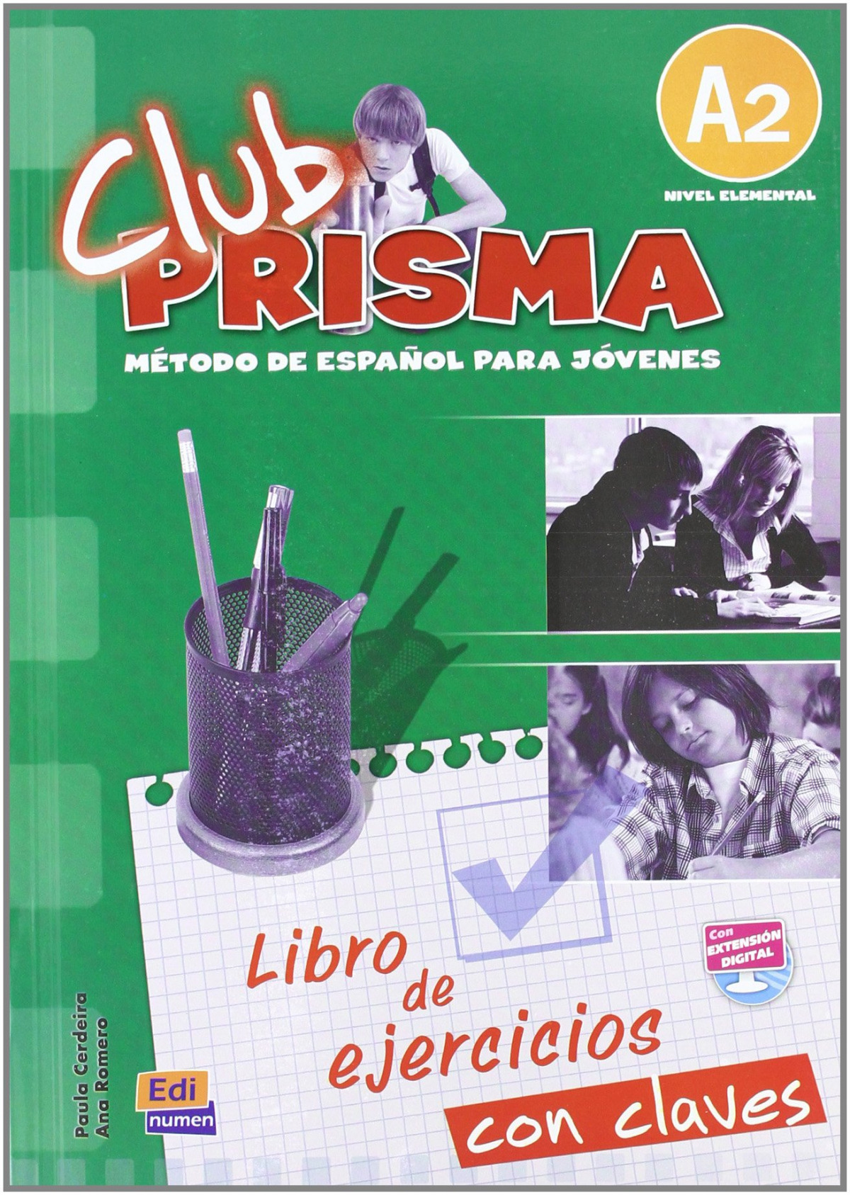 CLUB PRISMA Nivel A2 - Libro de ejercicios para el profesor - Paula Cerdeira y Ana Romero