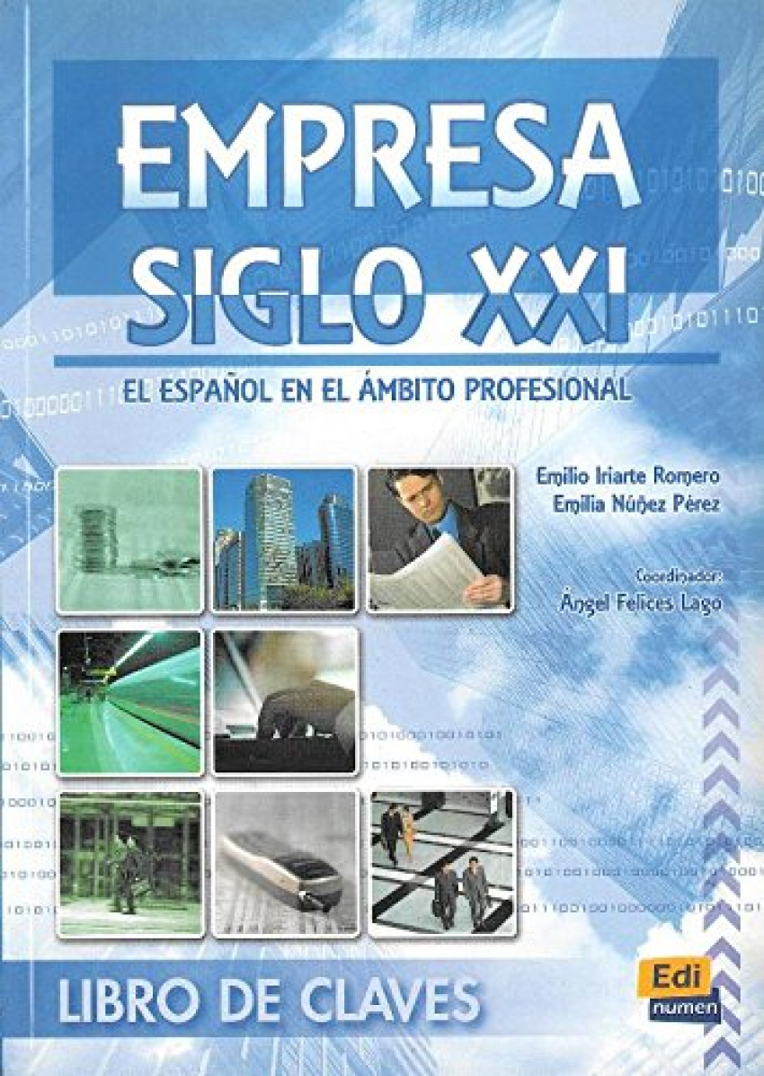 Empresa XXI Libro claves - Iriarte Romero, Emilio/Nuñez Perez, E.