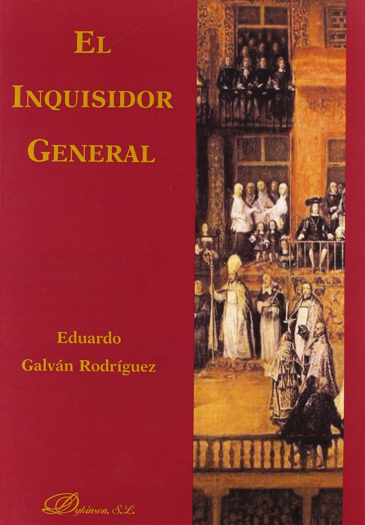 El Inquisidor General - Galván Rodríguez, Eduardo