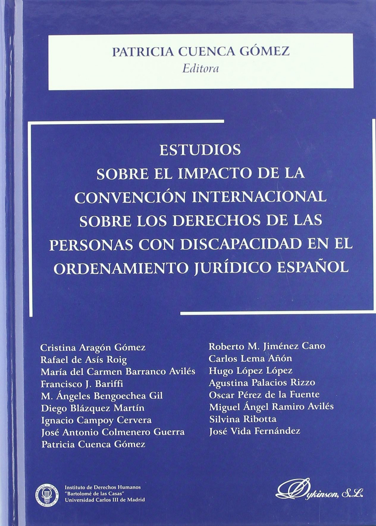 Estudios sobre el impacto de la convención internacional sobre los der - Cuenca Gómez et al., Patricia
