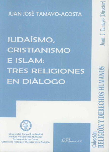 Judaismo, cristianismo e islam - Tamayo-acosta, Juan Jose