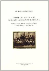 FREINET EN LAS HURDES DURANTE LA SEGUNDA REPUBLICA. LOS MAES