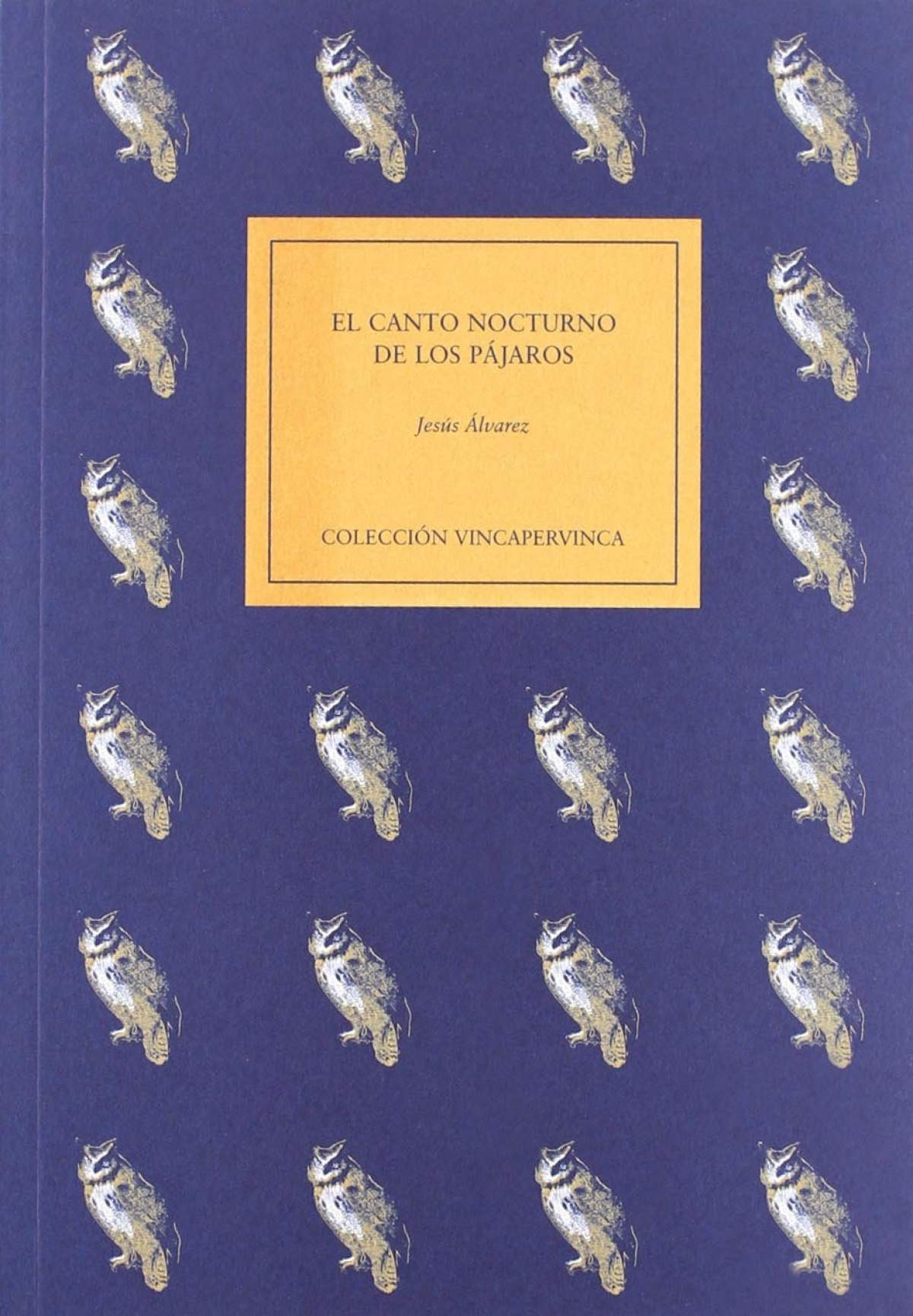 Canto nocturno de los pajaros y otros relatos, el. - Alvarez,J.