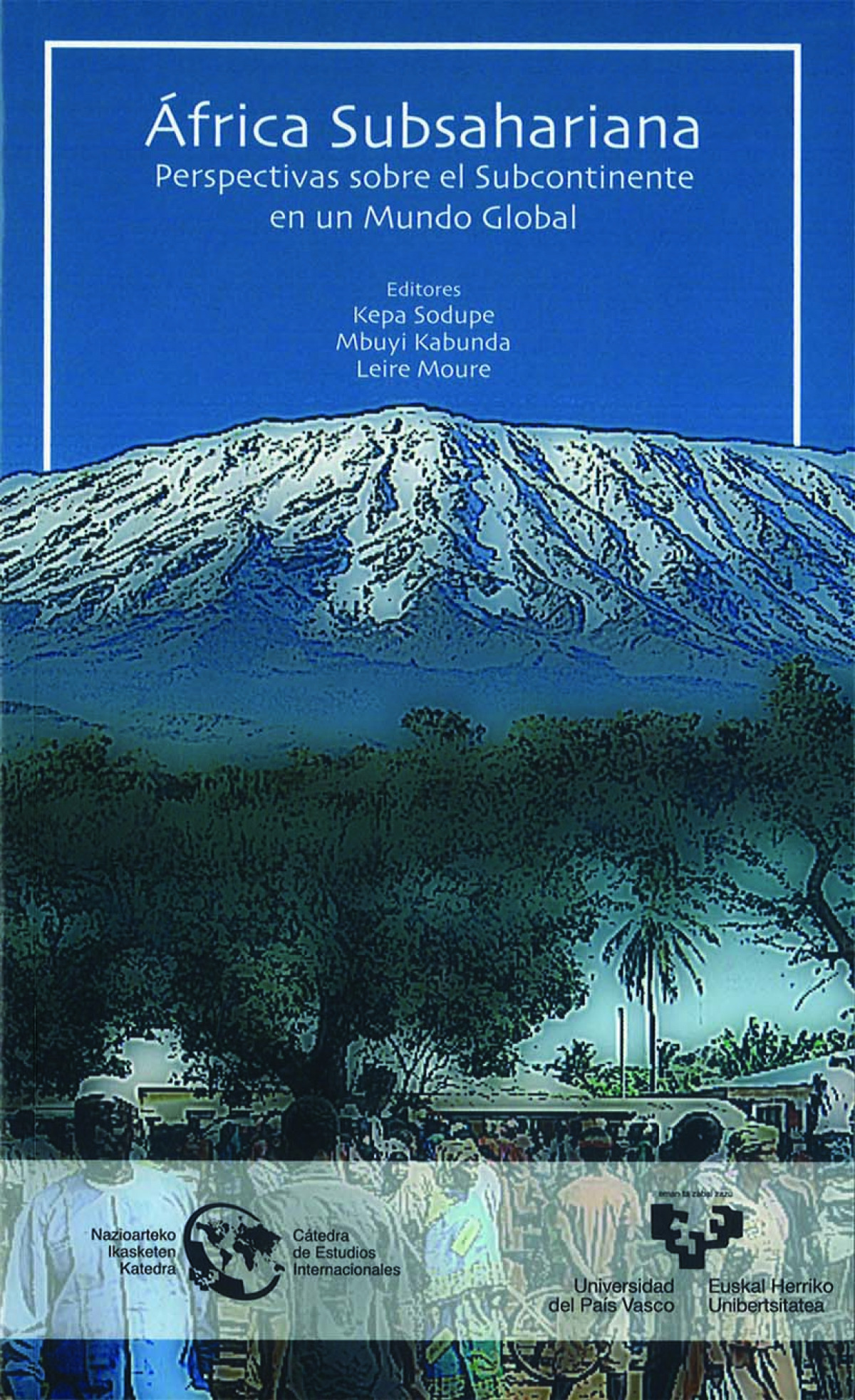 Africa subsahariana : perspectivas sobre el subontinente en - Kabunda Badi, Mbuyi/ Moure Peñín, Leire/