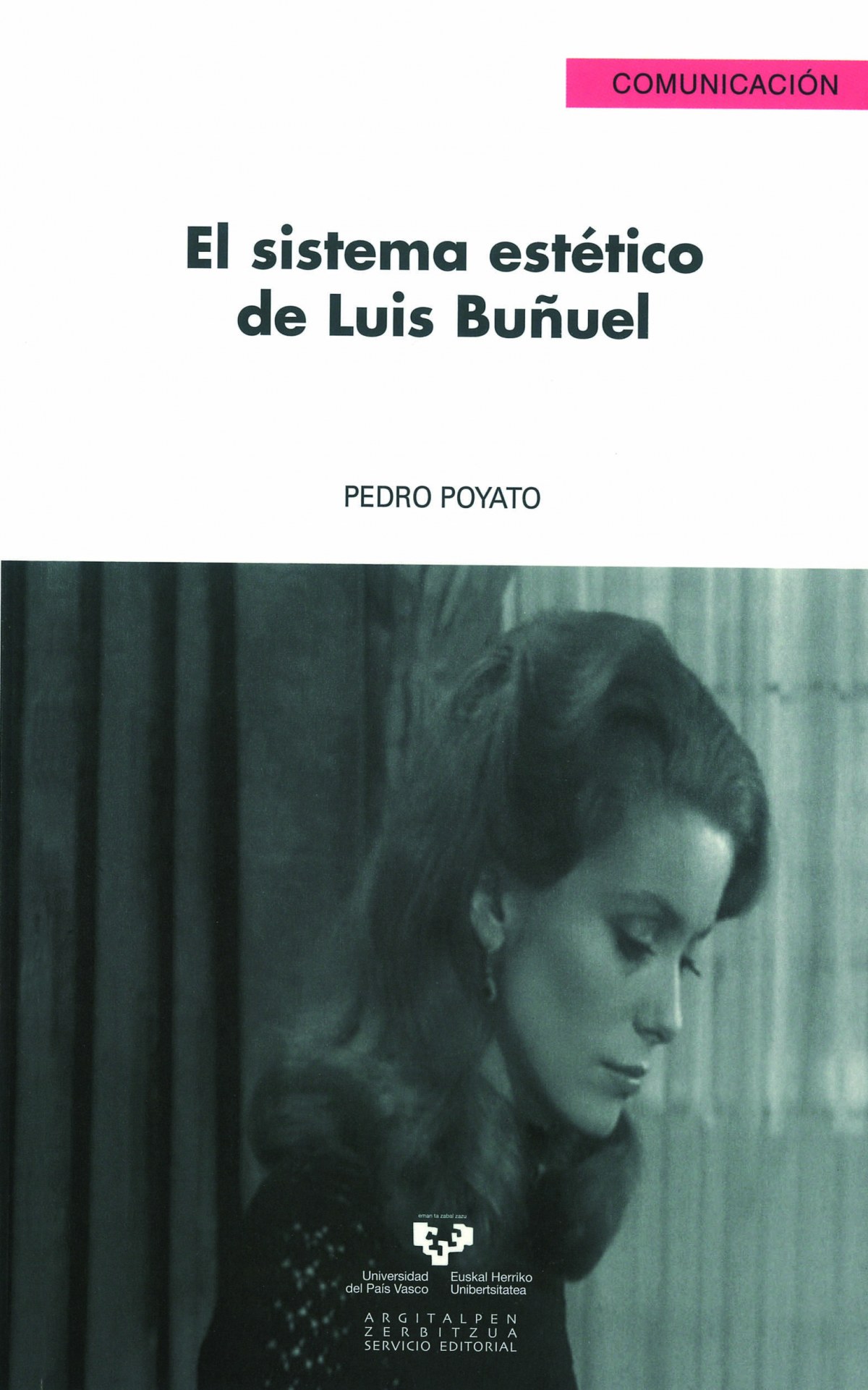 El sistema estético de luis buñuel - Poyato, Pedro