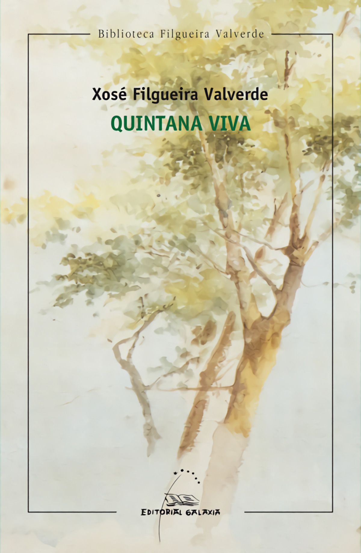Quintana viva - Filgueira Valverde, Xosé